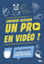 Comment devenir un pro en vidéo