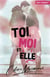 Toi, moi et elle