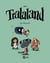 Tralaland Tome 1 : les origines