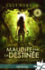La malédiction de Célia Tome 3 - maudite par la destinée