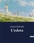 L'edera : Un dramma di passioni e verità nel cuore della Sardegna