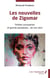 Les nouvelles de Zigomar : Petites cocasseries et grands paradoxes... de nos vies !