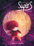Supers - cycle 1 Tome 3 : home sweet home