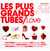 Les plus grands tubes : love