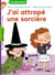 MHF - La Méthode Heuristique de Français : J'ai attrapé une sorcière - CE1 - Lecture, compréhension