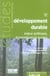 Le developpement durable - enjeux politiques, economiques et sociaux