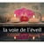La voie de l'eveil - CD
