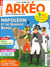 Arkeo Junior n°299 : La grande armée de Napoléon - octobre 2021