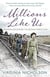 Millions like us : women's lives during the second world war /anglais