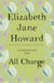 All change - cazalet chronicles: book 5