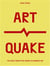 Artquake : the most disruptive works in modern art