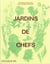Jardins de chefs