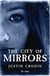 The city of mirrors
