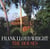 Frank lloyd wright - the houses