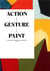Action / gesture / paint : a global story of women and abstraction 1940-70