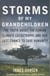 Storms of my grandchildren - the truth about the coming climate catastrophe and our last chance to save humanity