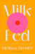Milk Fed