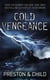 Cold vengeance