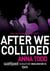 After we collided (the after series n°2)