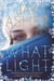 WHAT LIGHT