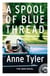 A SPOOL OF BLUE THREAD