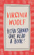 Virginia woolf how should one read a book?