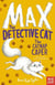 MAX THE DETECTIVE CAT: THE CATNAP CAPER