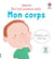 Mon corps - Mes tout premiers mots