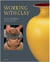 Working with clay (third edition)