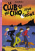 Le Club des Cinq Tome 13 : le Club des Cinq joue et gagne