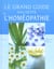 Grand guide hachette de l'homeopathie