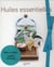 Huiles essentielles - coffret