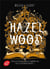 Hazel wood Tome 1