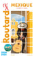 Guide du Routard : Mexique - + randonnées et plongées (édition 2024/2025)