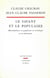 Le savant et le populaire - misérabilisme et populisme en sociologie et en littérature