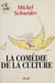 La comedie de la culture