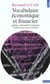 Vocabulaire economique et financier anglais, allemand et espagnol (7e edition mise a jour)
