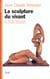La sculpture du vivant. le suicide cellulaire ou la mort creatrice