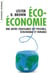 Éco-économie - une autre croissance est possible, écologique et durable