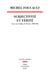 Subjectivité et vérité - cours au Collège de France (1980-1981)