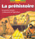 La prehistoire
