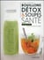 Bouillons détox & soupes santé