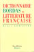 Dictionnaire bordas de littérature française