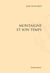 Montaigne et son temps