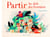Partir - au-delà des frontières