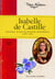 Isabelle de Castille - journal d'une princesse espagnole