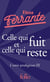 L'Amie prodigieuse Tome 3 - celle qui fuit et celle qui reste