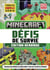 Minecraft : Défis de survie : Édition héroïque