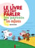 Livre Qui Fait Parler Les Parents Et Les Enfant