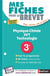 MES FICHES ABC DU BREVET Tome 35 : physique-chimie, sciences de la vie et de la Terre, technologie : 3e (édition 2017)